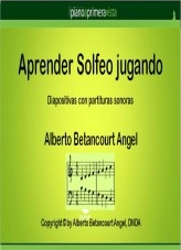 Libro Aprender Solfeo Jugando, autor Alberto Betancourt Angel Libro Aprender Solfeo Jugando, autor Alberto Betancourt Angel