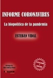 INFORME CORONAVIRUS. La biopolítica de la pandemia