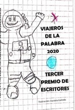 Tercer premio de escritores "Viajeros de la Palabra" 2020 Tercer premio de escritores "Viajeros de la Palabra" 2020