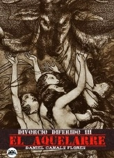 Libro Divorcio Diferido III El aquelarre, autor danielcanalsflores Libro Divorcio Diferido III El aquelarre, autor danielcanalsflores