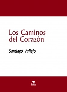 Los Caminos del Corazón