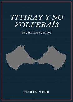 Titiray y No volveraís