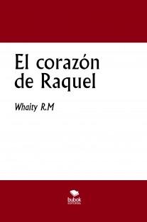 El corazón de Raquel