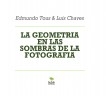 LA GEOMETRIA EN LAS SOMBRAS DE LA FOTOGRAFIA