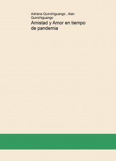 Amistad y Amor en tiempo de pandemia