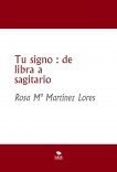 Tu signo : de libra a sagitario