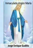 Inmaculada Virgen María