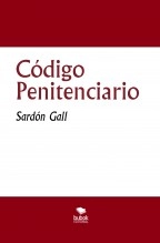 Libro Código Penitenciario, autor Jose Manuel Ferro Veiga Libro Código Penitenciario, autor Jose Manuel Ferro Veiga