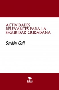 ACTIVIDADES RELEVANTES PARA LA SEGURIDAD CIUDADANA