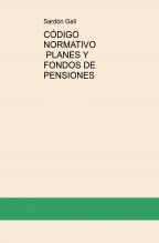 CÓDIGO NORMATIVO  PLANES Y FONDOS DE PENSIONES