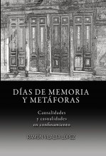 DÍAS DE MEMORIA Y METÁFORAS