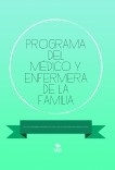 PROGRAMA DEL MÉDICO Y ENFERMERA DE LA FAMILIA PROGRAMA DEL MÉDICO Y ENFERMERA DE LA FAMILIA