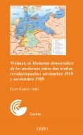 Libro Weimar, el 'Momento democrático de los modernos' entre dos otoños revolucionarios: noviembre 1919 y noviembre 1989, autor Centro de Estudios Políticos 