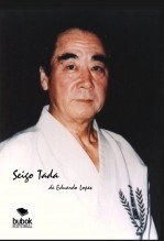 Libro Seigo Tada, autor Eduardo Lopes Libro Seigo Tada, autor Eduardo Lopes