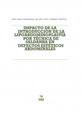 Libro IMPACTO DE LA INTRODUCCIÓN DE LA LIPOABDOMINOPLASTIA POR TÉCNICA DE SALDANHA EN DEFECTOS ESTÉTICOS ABDOMINALES, autor MSc. Dr. Carlos Lema. MD. FACS. CIRUJANO PLÁSTICO Libro IMPACTO DE LA INTRODUCCIÓN DE LA LIPOABDOMINOPLASTIA POR TÉCNICA DE SALDANHA EN DEFECTOS ESTÉTICOS ABDOMINALES, autor MSc. Dr. Carlos Lema. MD. FACS. CIRUJANO PLÁSTICO