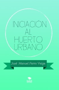 INICIACIÓN AL HUERTO URBANO