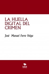 LA HUELLA DIGITAL DEL CRIMEN