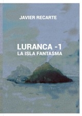 LURANCA -1. LA ISLA FANTASMA