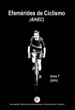 Libro Efemérides de Ciclismo (tomo 7), autor Asociación de Historiadores AIHEC Libro Efemérides de Ciclismo (tomo 7), autor Asociación de Historiadores AIHEC