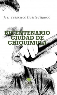 BICENTENARIO CIUDAD DE CHIQUIMULA