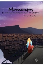 Momentos "La niña que dibujaba desde la ventana" Momentos "La niña que dibujaba desde la ventana"