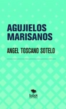 Libro AGUJIELOS MARISANOS, autor carabobo Libro AGUJIELOS MARISANOS, autor carabobo
