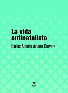 La vida antinatalista