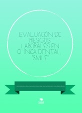Evaluación de riesgos laborales en clínica dental "Smile"