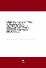 ENFERMEDAD DE DUPUYTREN EN TRABAJADORES: FACTORES DE RIESGO Y MEDIDAS PREVENTIVAS EN FISIOTERAPIA. REVISIÓN BIBLIOGRÁFICA