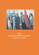 Libro Diario 2007, autor ERNESTO THOMAS THOMAS GONZÁLEZ Libro Diario 2007, autor ERNESTO THOMAS THOMAS GONZÁLEZ