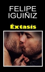 Libro Éxtasis, autor Felipe Iguiñiz Gutierrez Libro Éxtasis, autor Felipe Iguiñiz Gutierrez