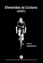 Libro Efemérides de Ciclismo (tomo 9), autor Asociación de Historiadores AIHEC Libro Efemérides de Ciclismo (tomo 9), autor Asociación de Historiadores AIHEC