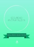 Seguridad antinatalista Seguridad antinatalista