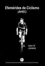 Libro Efemérides de Ciclismo (tomo 10), autor Asociación de Historiadores AIHEC Libro Efemérides de Ciclismo (tomo 10), autor Asociación de Historiadores AIHEC