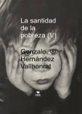 La santidad de la pobreza (V) La santidad de la pobreza (V)