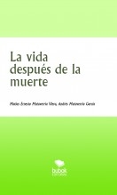 La vida después de la muerte La vida después de la muerte
