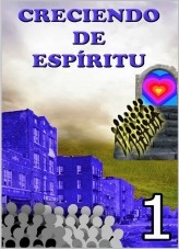 Libro Creciendo en Espíritu -1, autor Verónica Fanjul Libro Creciendo en Espíritu -1, autor Verónica Fanjul
