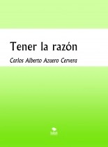 Libro Tener la razón, autor scire2 Libro Tener la razón, autor scire2