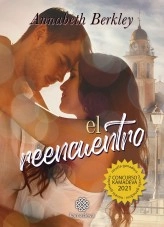 Libro El reencuentro, autor Annabeth Berkley Libro El reencuentro, autor Annabeth Berkley