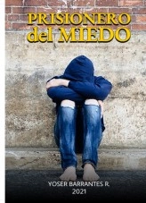 Libro Prisionero del Miedo, autor Yobaro Libro Prisionero del Miedo, autor Yobaro