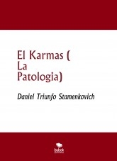 El Karmas ( La Patologia)