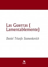 Las Guerras ( Lamentablemente)