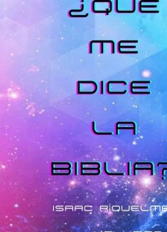 ¿QUE ME DICE LA BIBLIA? VOLUMEN II