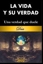 La vida y su verdad La vida y su verdad