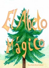 Libro El Abeto mágico, autor ARAROSA Libro El Abeto mágico, autor ARAROSA