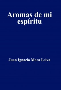 Aromas de mi espíritu