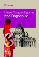 Libro Irina Dogonovic (edición en letra grande), autor Ediciones LetraGRANDE Libro Irina Dogonovic (edición en letra grande), autor Ediciones LetraGRANDE