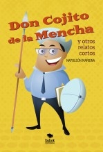 Libro Don Cojito de la Mencha y otros relatos cortos, autor NapoleonMariona