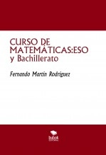 Libro CURSO DE MATEMÁTICAS:ESO y Bachillerato, autor Librovideos Libro CURSO DE MATEMÁTICAS:ESO y Bachillerato, autor Librovideos