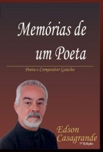Memórias de um poeta - Poeta e Compositor gaúcho-brasileiro (Portuguese Edition) Memórias de um poeta - Poeta e Compositor gaúcho-brasileiro (Portuguese Edition)